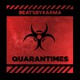 Quarantimes (Explicit)