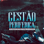 Gestão Periférica (Explicit)