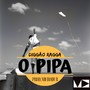 O Pipa