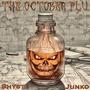 The October Flu (Explicit)