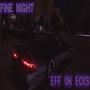 Fine Night (Explicit)