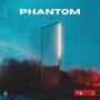 Phantom (Explicit)