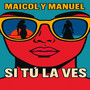 Si Tu La Ves