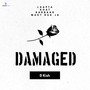 Damaged