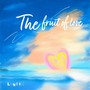 the fruit of love