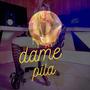 DAME PILA (feat. RubiNewman prod) [Explicit]