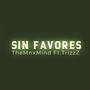 Sin Favores (Explicit)