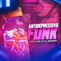 Antidepressivo Funk (Explicit)