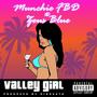 Valley Girl (feat. Zues Blue) [Explicit]