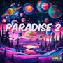 PARADISE 2 (Explicit)