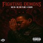 FIGHTING DEMONS (Explicit)