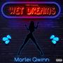 Wet Dreams (Explicit)