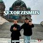 Sexorzismus (Explicit)