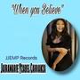 When You Believe (feat. Jairamarie Yzabel Carranza)