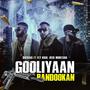 Gooliyaan Bandookan (Explicit)