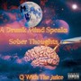 A Drunk Mind Speaks Sober Thoughts (Explicit)