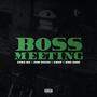 Boss Meeting (feat. Don Dough, Gwap Jetson & King Kash) [Explicit]