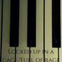 Locked up in a cage/Full of rage (Interlude)