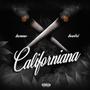 Californiana (feat. Benno) [Explicit]