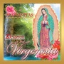 Mañanitas, 20 Cantos a Mi Virgencita