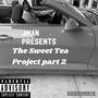 The Sweet Tea Project, Pt. 2 (Explicit)