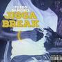 Jigga Break (Explicit)