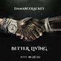 BETTER LIVING (Explicit)