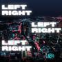 Left Right (Explicit)