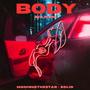 Body (feat. Monique The Star & Solid) [Explicit]