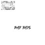 Bad Days (Explicit)