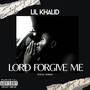 Lord Forgive Me (Explicit)