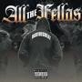 All The Fellas (Explicit)