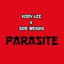 Parasite (feat. Side Weighs) [Explicit]