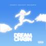 Dream Chasin (Explicit)