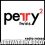 Activate My Body (Radio Mixes)