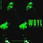 WDYL (Explicit)