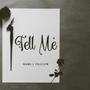 Tell Me (feat. Rezzyvfm)