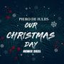 Our Christmas Day (Remix 2021)