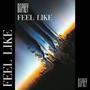 Feel Like