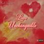 love unchangeable