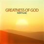 Greatness of God