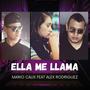 Ella Me Llama (feat. ALEX R MUSIC)