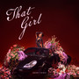 That Girl (Explicit)