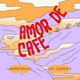 AMOR DE CAFE (feat. KEY CAÑEDO) [Explicit]