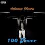 100 Fever (Explicit)