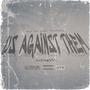 Us Against Them (Explicit)