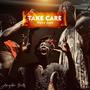 TAKE CARE (Explicit)