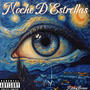 Noche D Estrellas (Explicit)