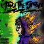 Thru The Storm (Explicit)