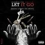 Let It Go (feat. Sheek Louch, AK Swats & Styles P) [Explicit]